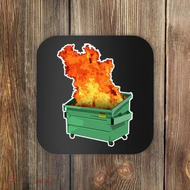 Dumpster Fire Coaster
