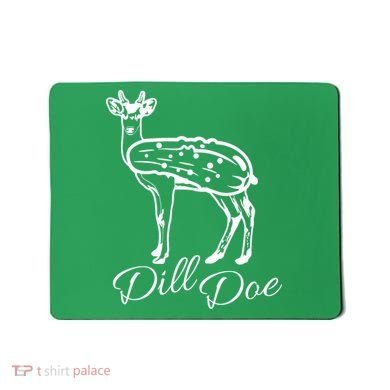 DillDoe Funny Deer Dill Doe Pickle Meme Mashup Mousepad