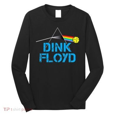 Dink Floyd Funny Pickleball Gift Long Sleeve Shirt