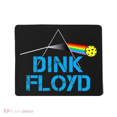 Dink Floyd Funny Pickleball Gift Mousepad