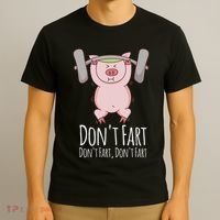 DonT Fart Funny Fitness Gym Workout Squats T-Shirt thumb 3