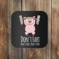 DonT Fart Funny Fitness Gym Workout Squats Coaster thumb 0