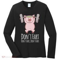DonT Fart Funny Fitness Gym Workout Squats Women's Long Sleeve Shirt thumb 0