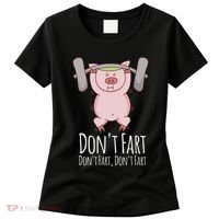 DonT Fart Funny Fitness Gym Workout Squats Women's T-Shirt thumb 0