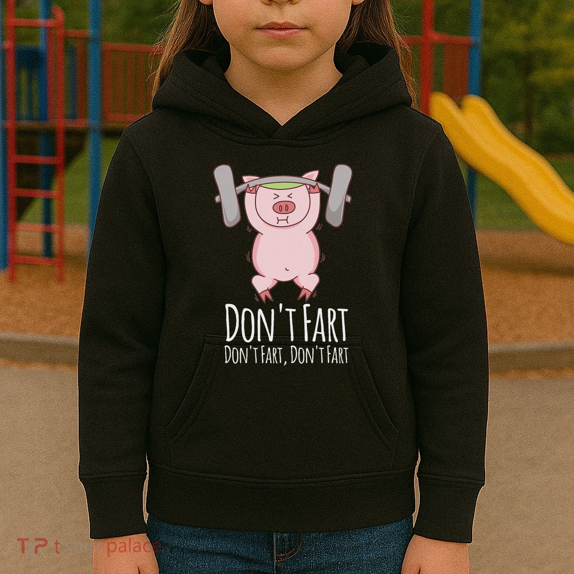 DonT Fart Funny Fitness Gym Workout Squats Kids Hoodie