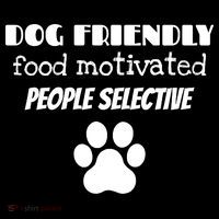 Dog Friendly Food Motivated People Selective Pet Dog Lover Coffee Mug thumb 5