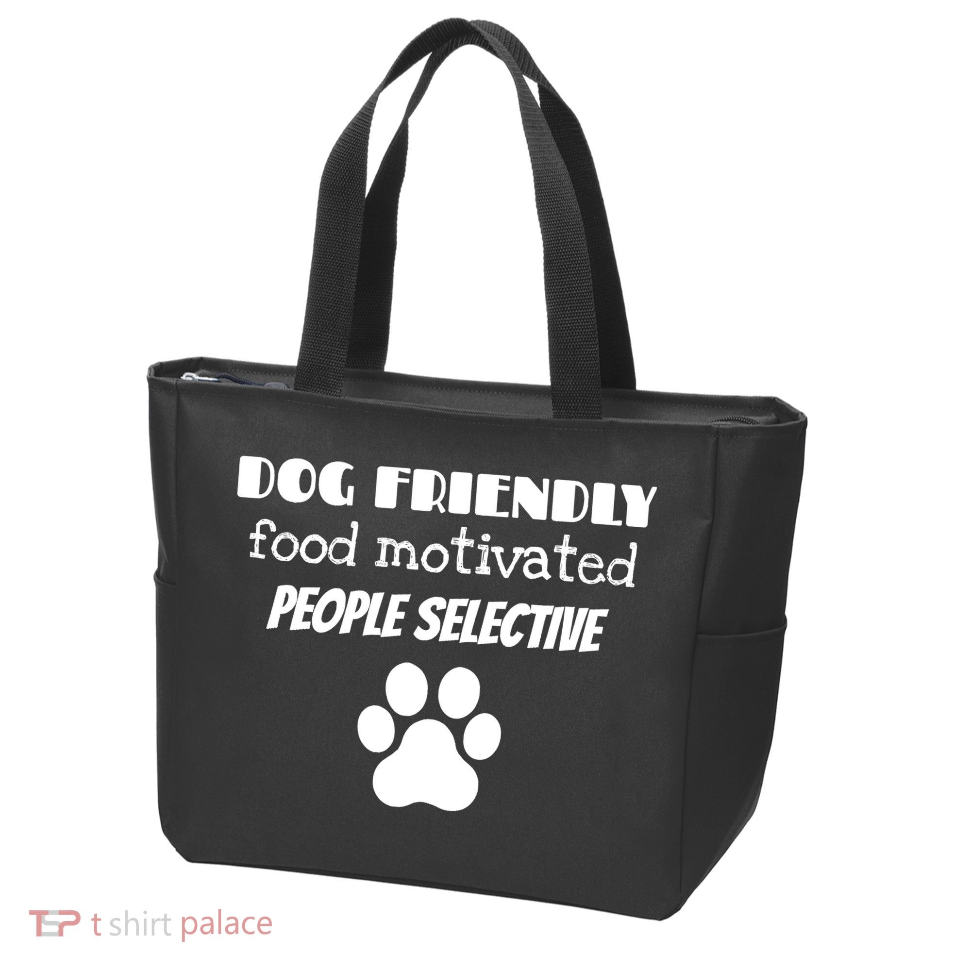 Dog Friendly Food Motivated People Selective Pet Dog Lover Tote Bag