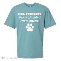 Dog Friendly Food Motivated People Selective Pet Dog Lover Sueded Cloud Jersey T-Shirt thumb 0