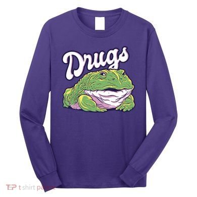 Drugs Frog Funny Long Sleeve Shirt