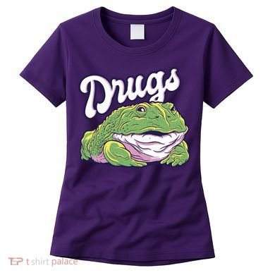 Drugs Frog Funny Women's T-Shirt
