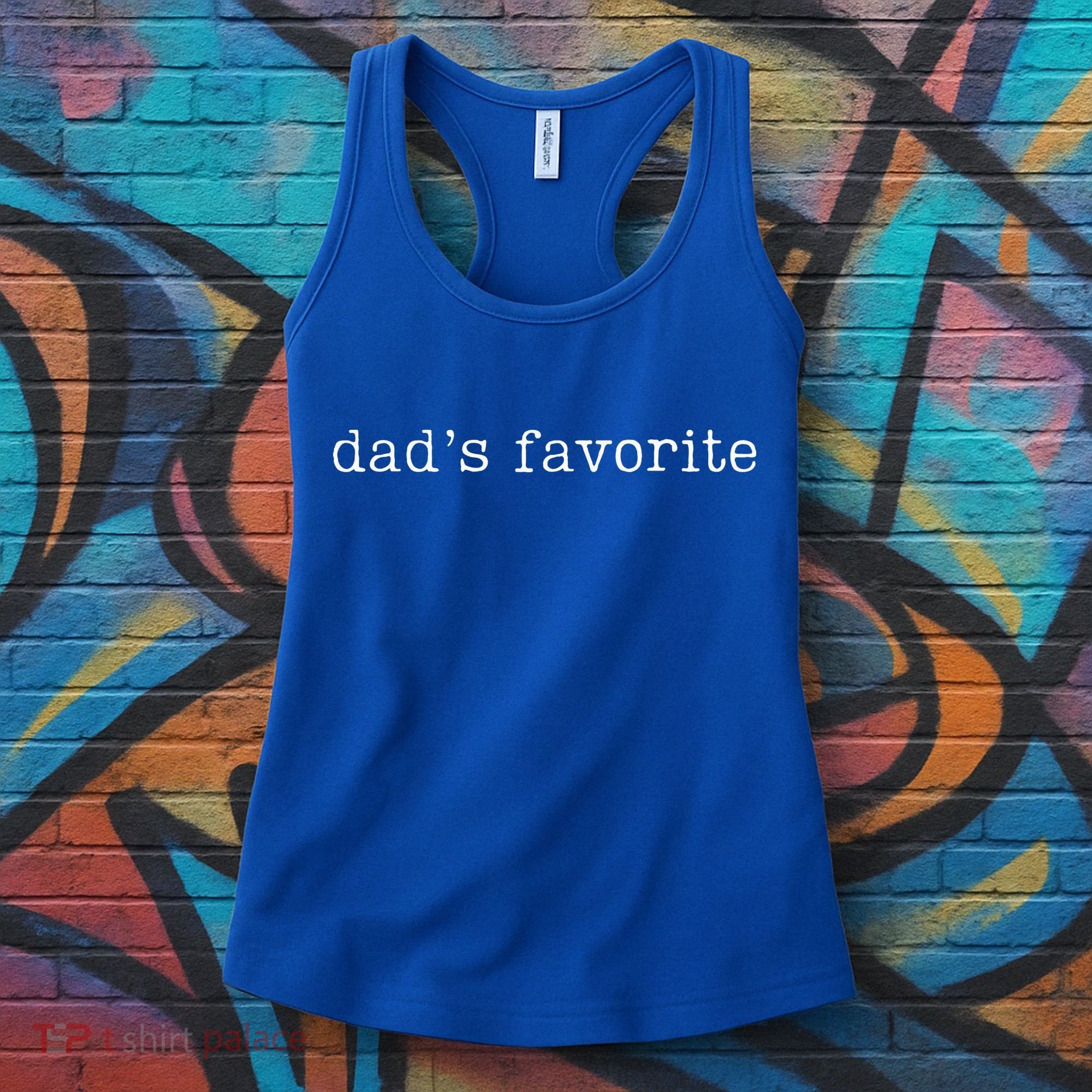 Dad's Favorite Funny Favorite Child Trendy Women's Tank Top