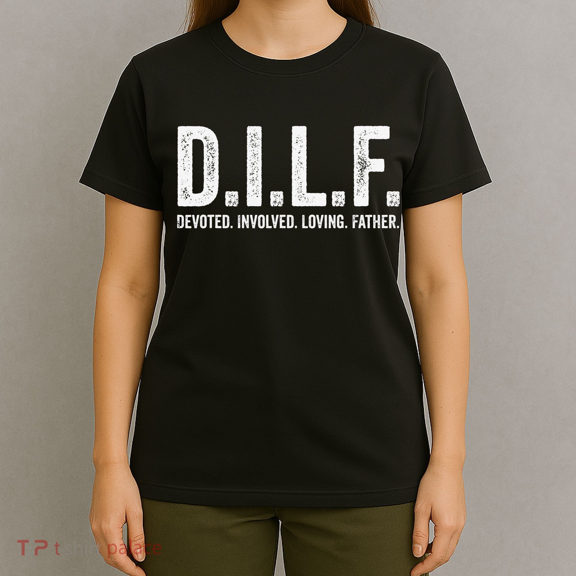 Dilf Funny Fathers Day Gift for Dad T-Shirt