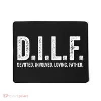 Dilf Funny Fathers Day Gift for Dad Mousepad thumb 0