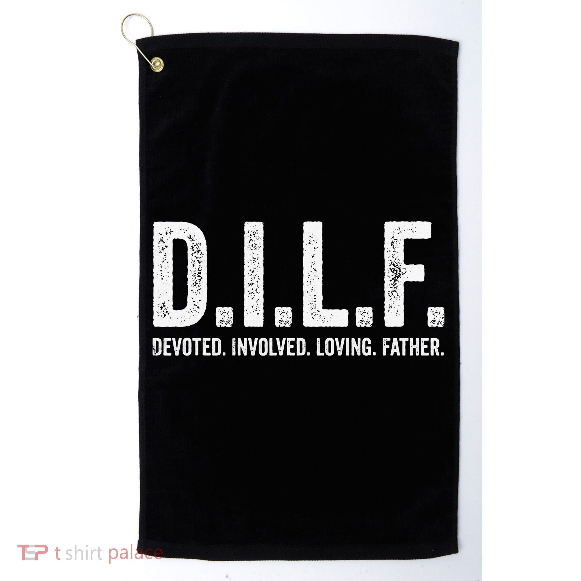 Dilf Funny Fathers Day Gift for Dad Golf Towel