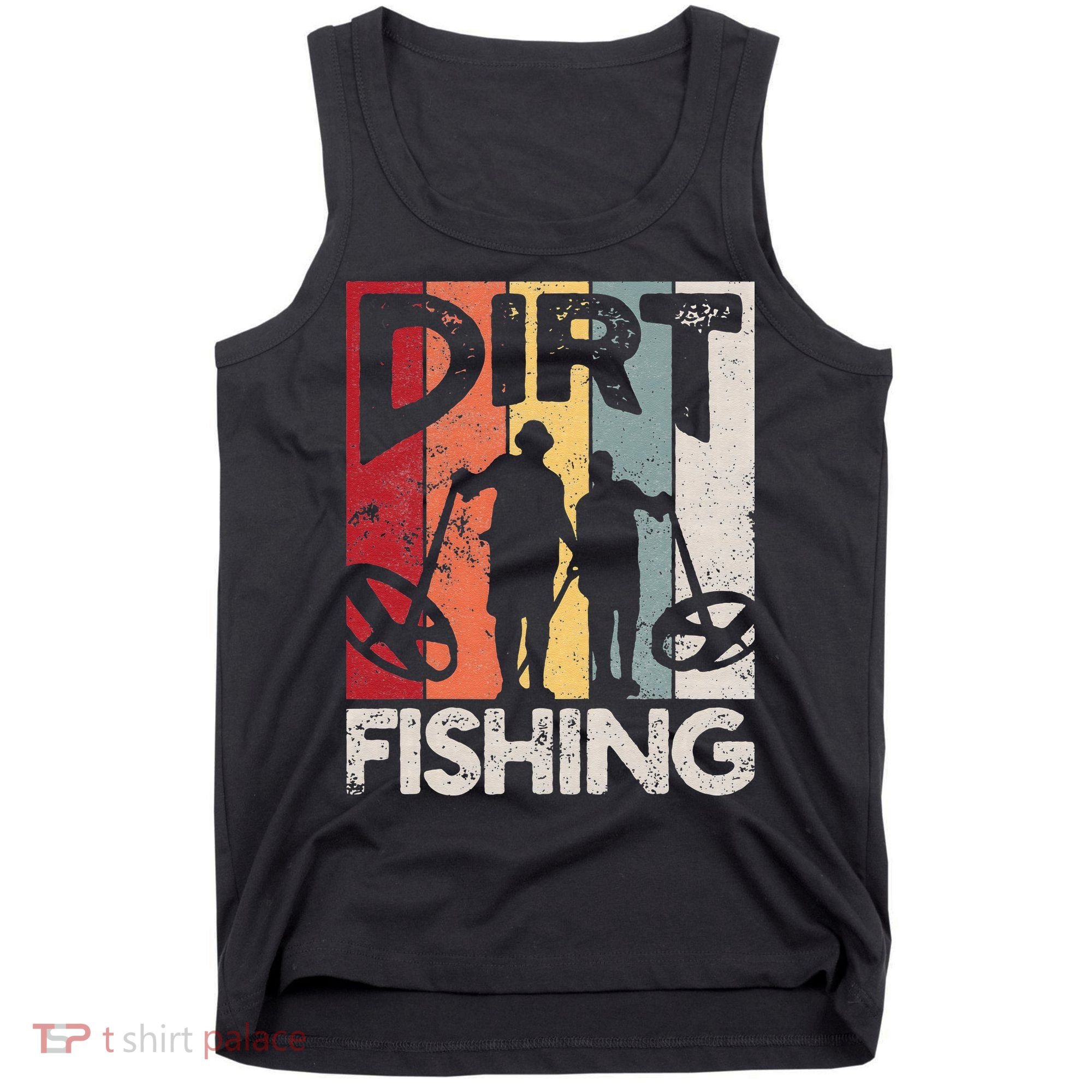 Dirt Fishing Funny Beach Treasure Detecting Metal Detector Tank Top