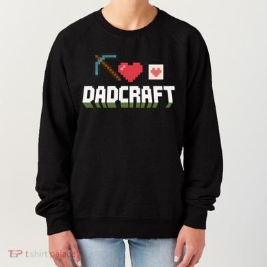 Dadcraft Funny Father's Day Gamer Gift Women's Sweatshirt