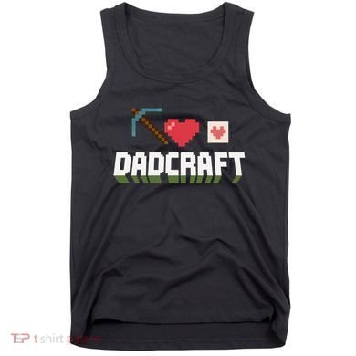 Dadcraft Funny Father's Day Gamer Gift Tank Top