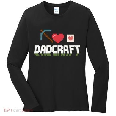 Dadcraft Funny Father's Day Gamer Gift Women's Long Sleeve Shirt