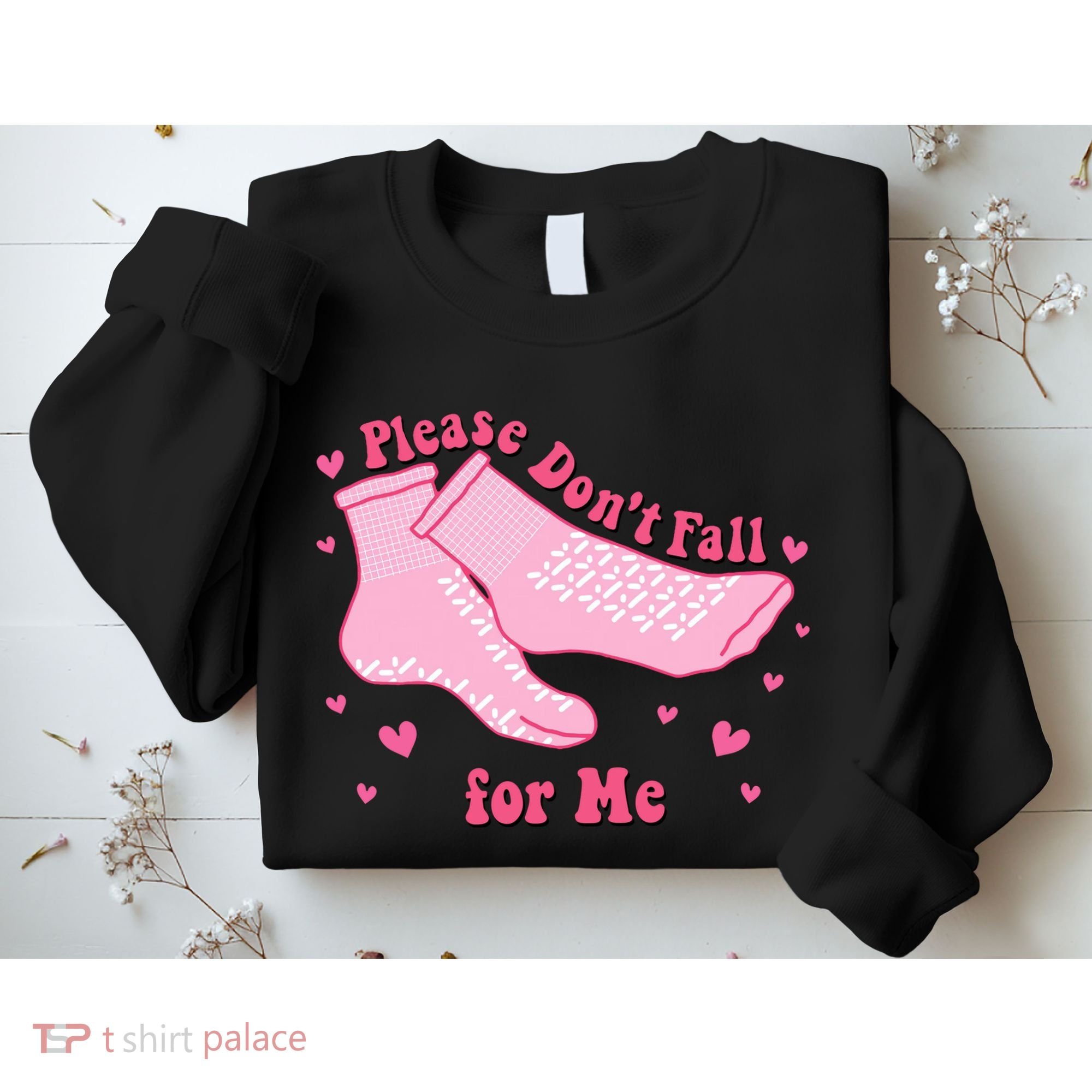 Dont Fall For Me Valentines Day Socks Pct Cna Funny Nurse Sweatshirt
