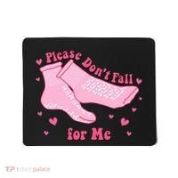 Dont Fall For Me Valentines Day Socks Pct Cna Funny Nurse Mousepad thumb 0