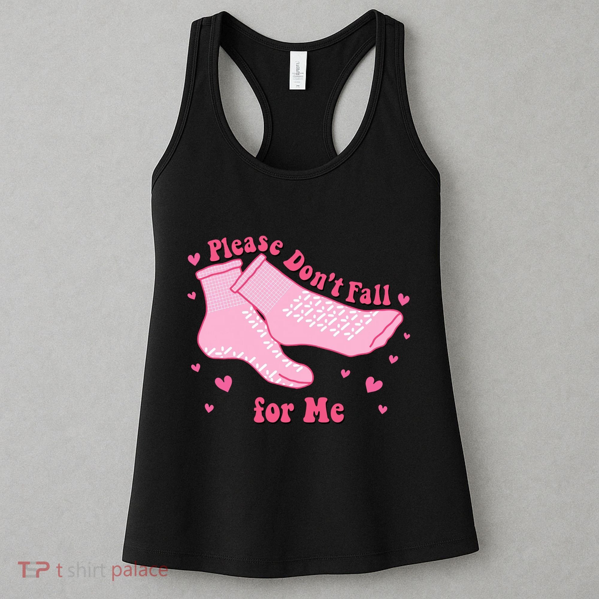 Dont Fall For Me Valentines Day Socks Pct Cna Funny Nurse Women's Tank Top