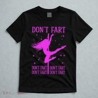DonT Fart Funny Fitness Pole Dance Gifts Inappropriate T-Shirt thumb 5