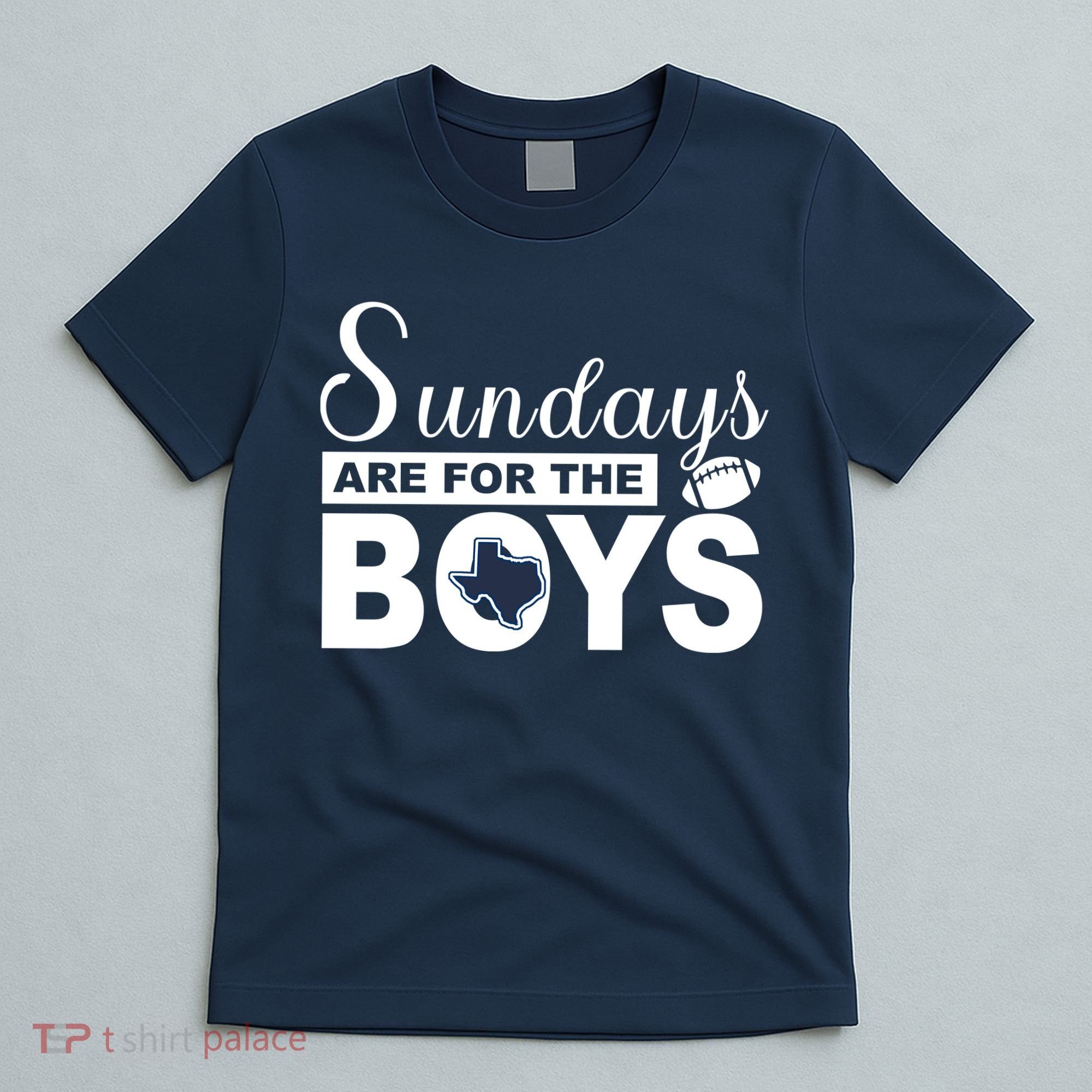 Dallas Football Fans Sundays Are For The Boys T-Shirt