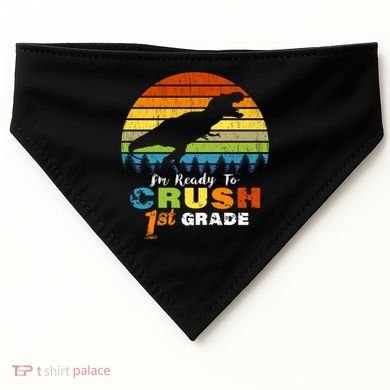 Dinosaur First Grade Im Ready To Crush 1St Grade Gift USA-Made Doggie Bandana
