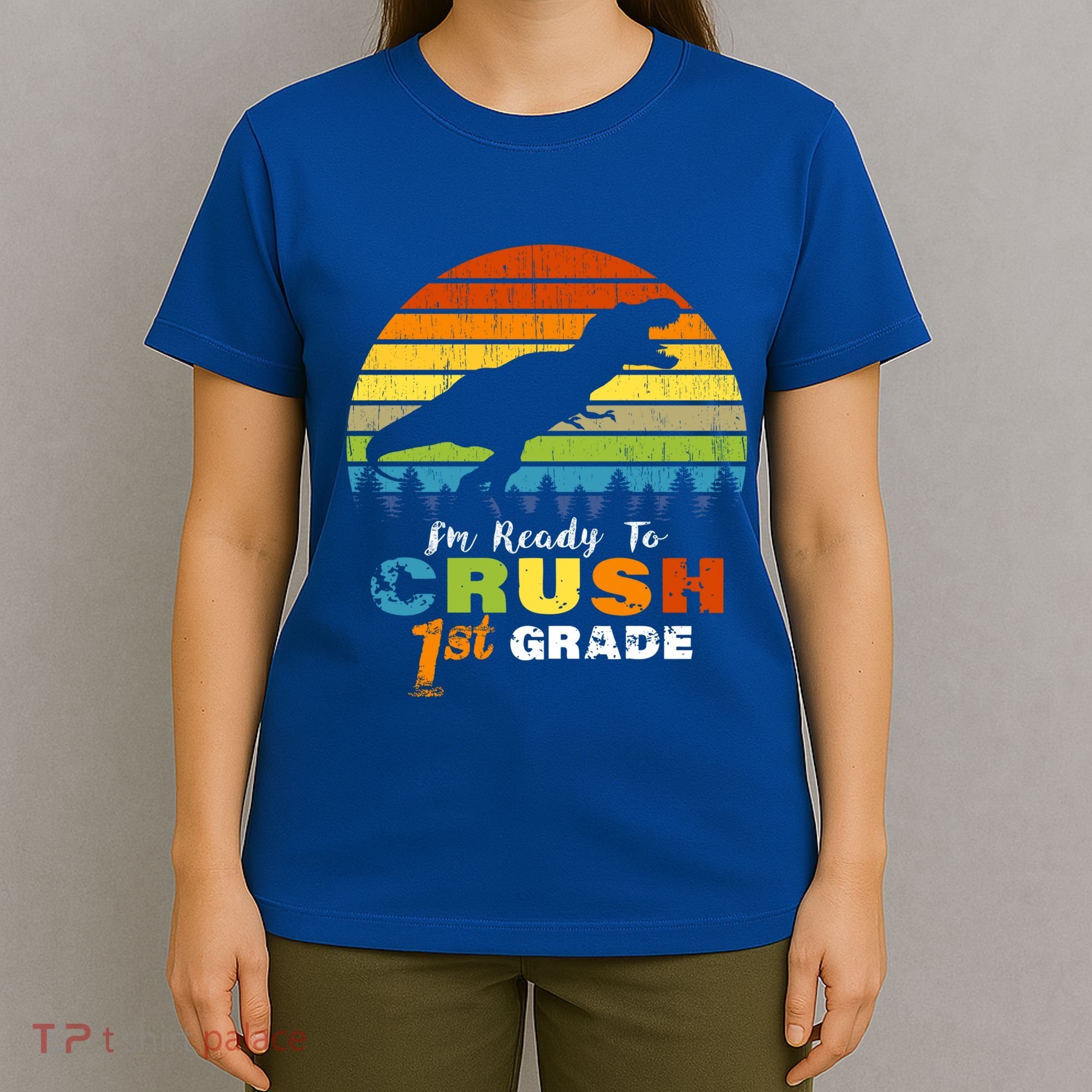 Dinosaur First Grade Im Ready To Crush 1St Grade Gift T-Shirt