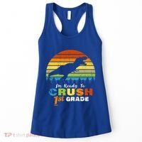 Dinosaur First Grade Im Ready To Crush 1St Grade Gift Women's Tank Top thumb 0