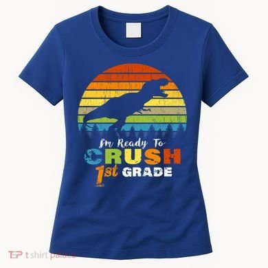 Dinosaur First Grade Im Ready To Crush 1St Grade Gift Women's T-Shirt