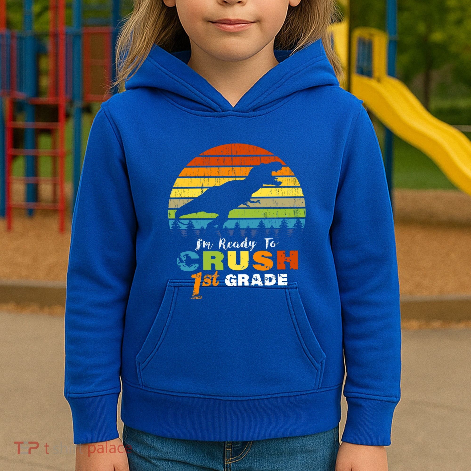 Dinosaur First Grade Im Ready To Crush 1St Grade Gift Kids Hoodie
