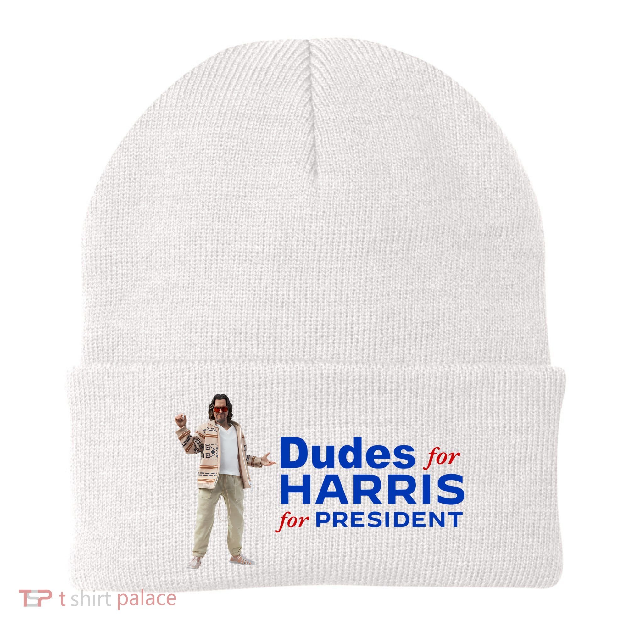 Dudes For Harris For President Beanie