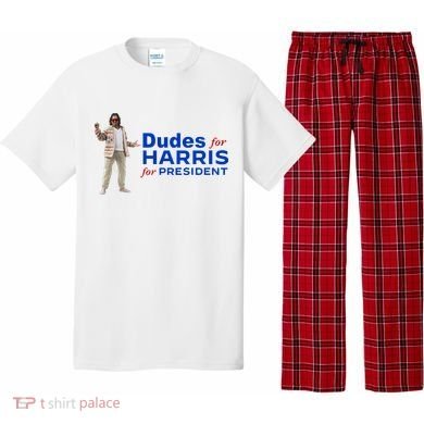 Dudes For Harris For President Pajama Set