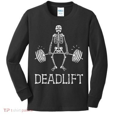 DEADLIFT Funny Halloween Skeleton Weight Lifting Workout Kids Long Sleeve Shirt