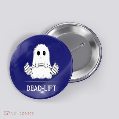 DEADLIFT Funny Halloween Ghost Weight Lifting Workout Button