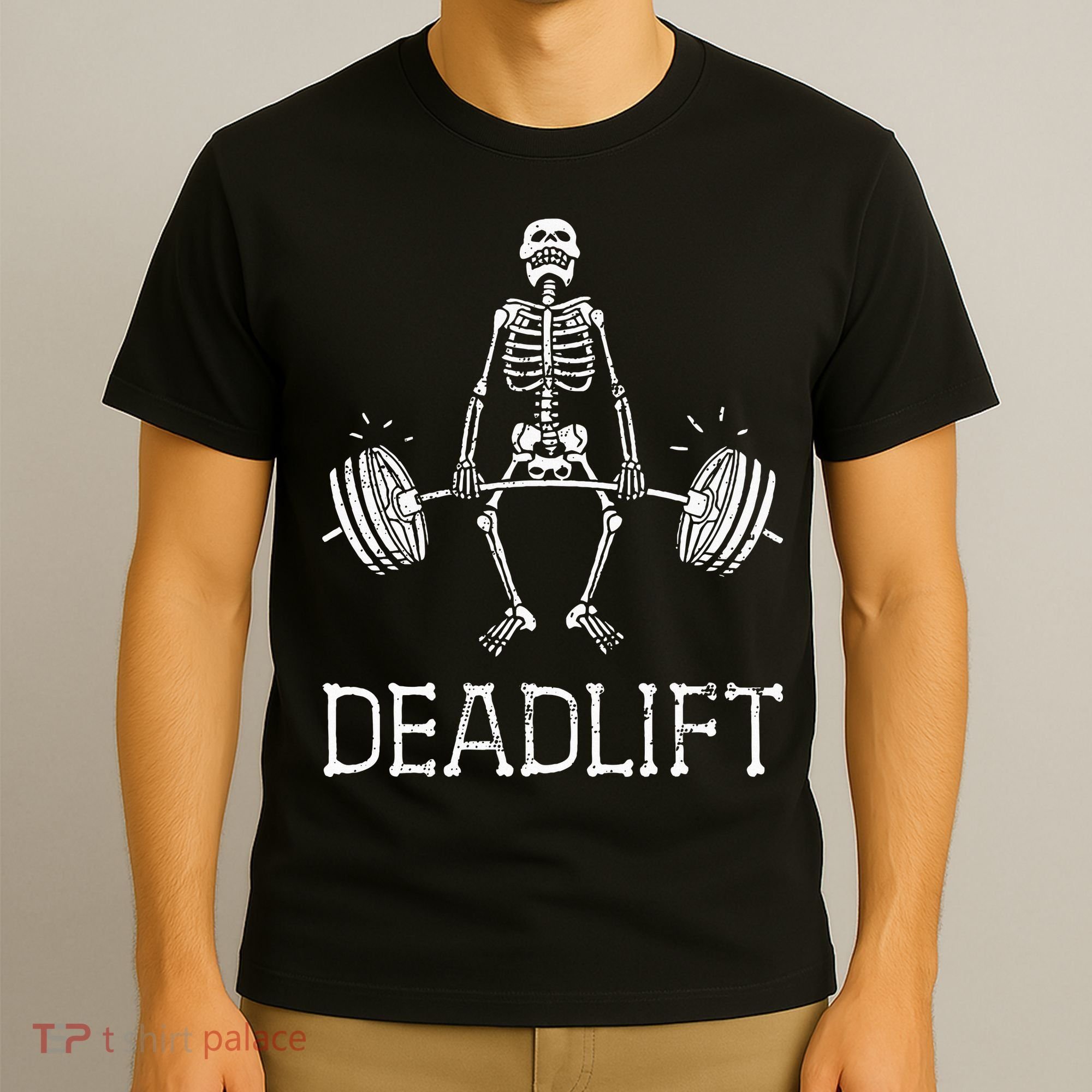 DEADLIFT Funny Halloween Skeleton Weight Lifting Workout T-Shirt