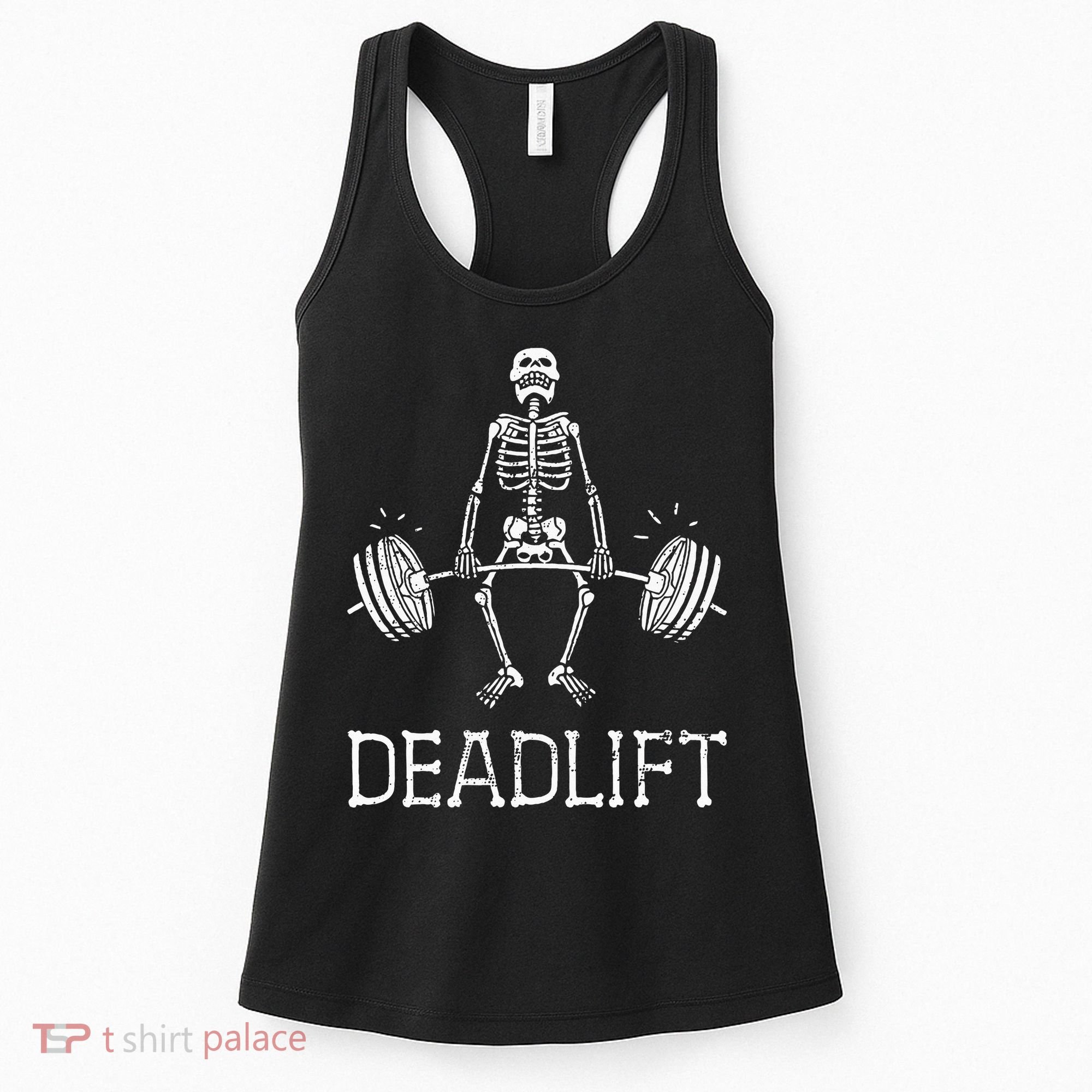 DEADLIFT Funny Halloween Skeleton Weight Lifting Workout Women's Tank Top