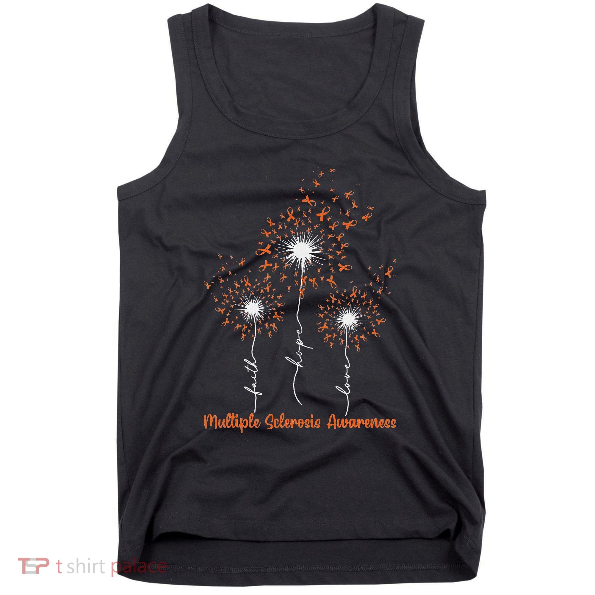 Dandelion Faith Hope Love Ms Multiple Sclerosis Awareness Tank Top