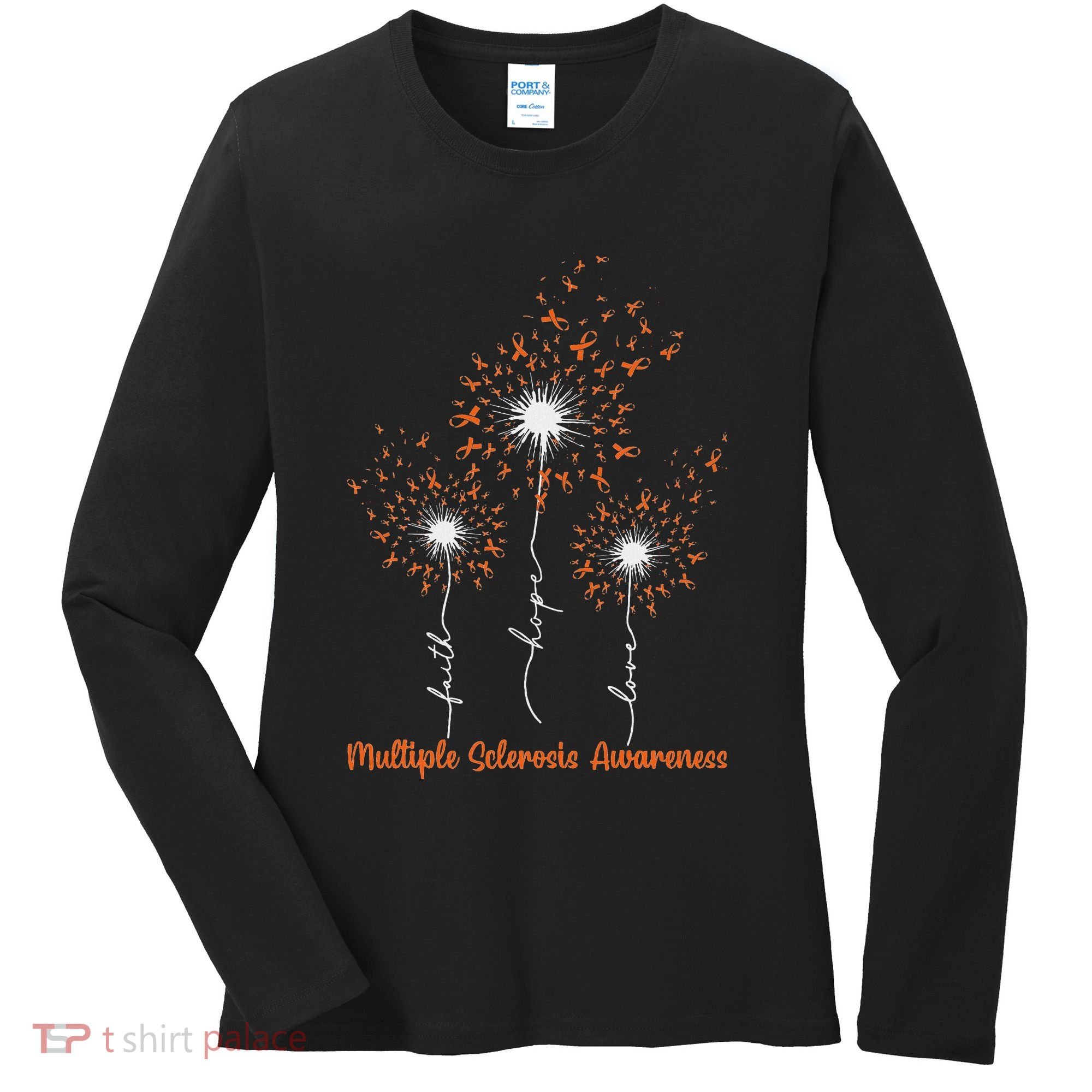 Dandelion Faith Hope Love Ms Multiple Sclerosis Awareness Women's Long Sleeve Shirt