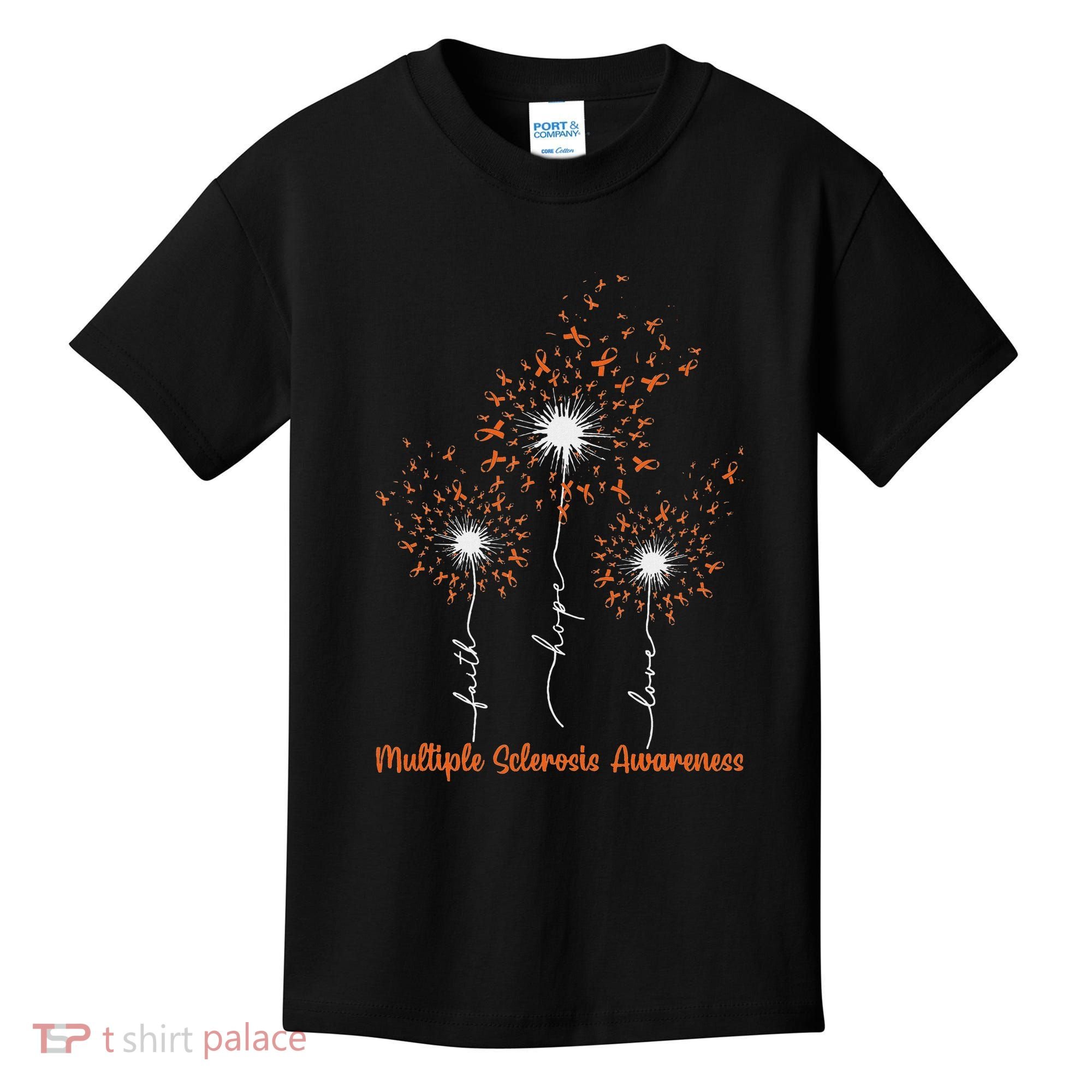 Dandelion Faith Hope Love Ms Multiple Sclerosis Awareness Kids T-Shirt