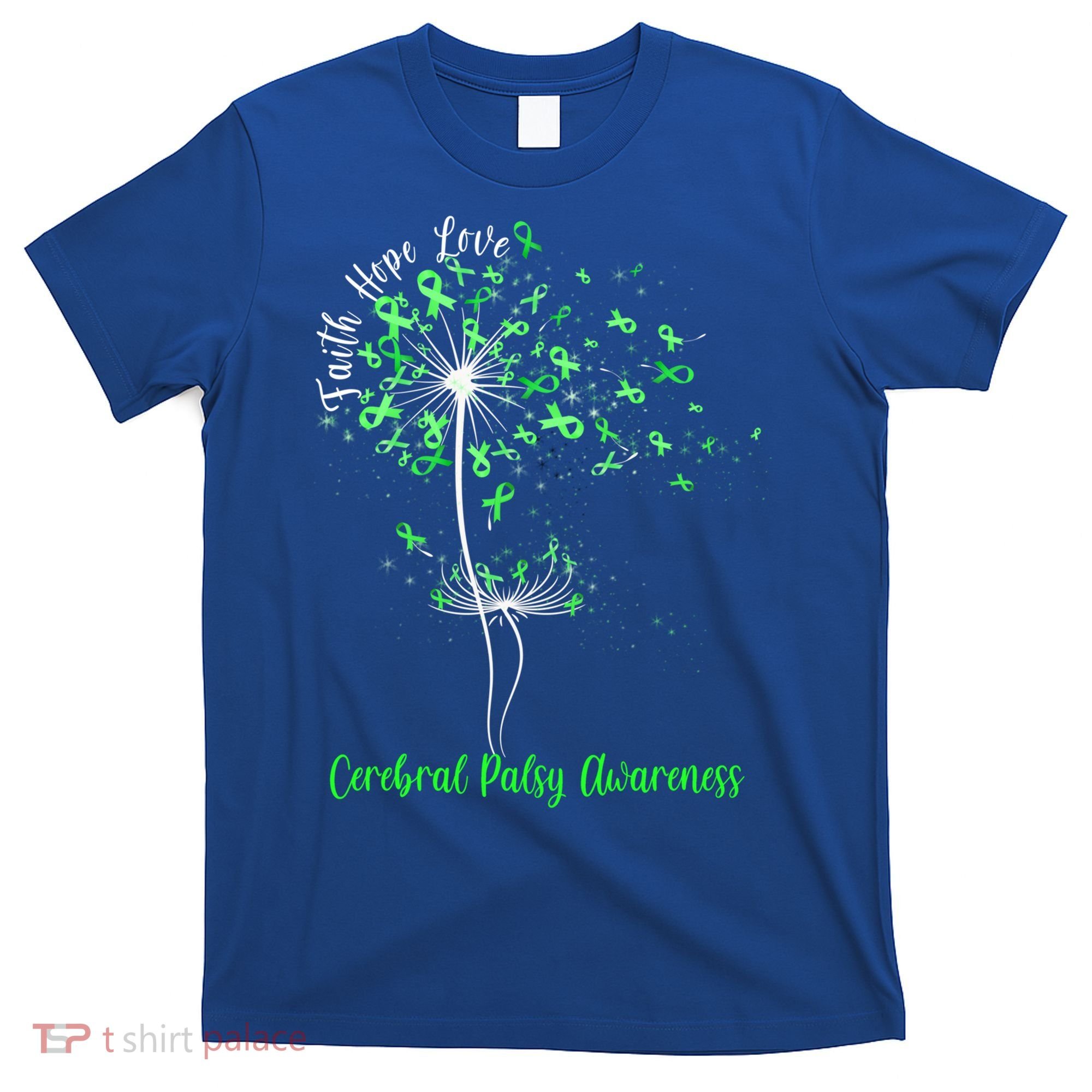 Dandelion Faith Hope Love Cerebral Palsy Awareness Flower Gift T-Shirt