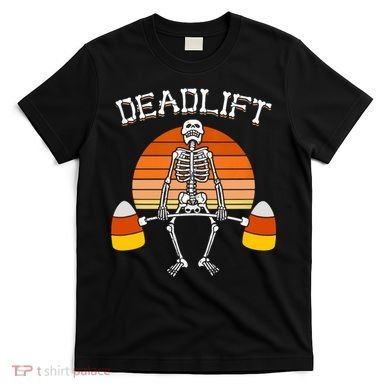 Deadlift Funny Halloween Skeleton Candy Corn Gym Workout T-Shirt