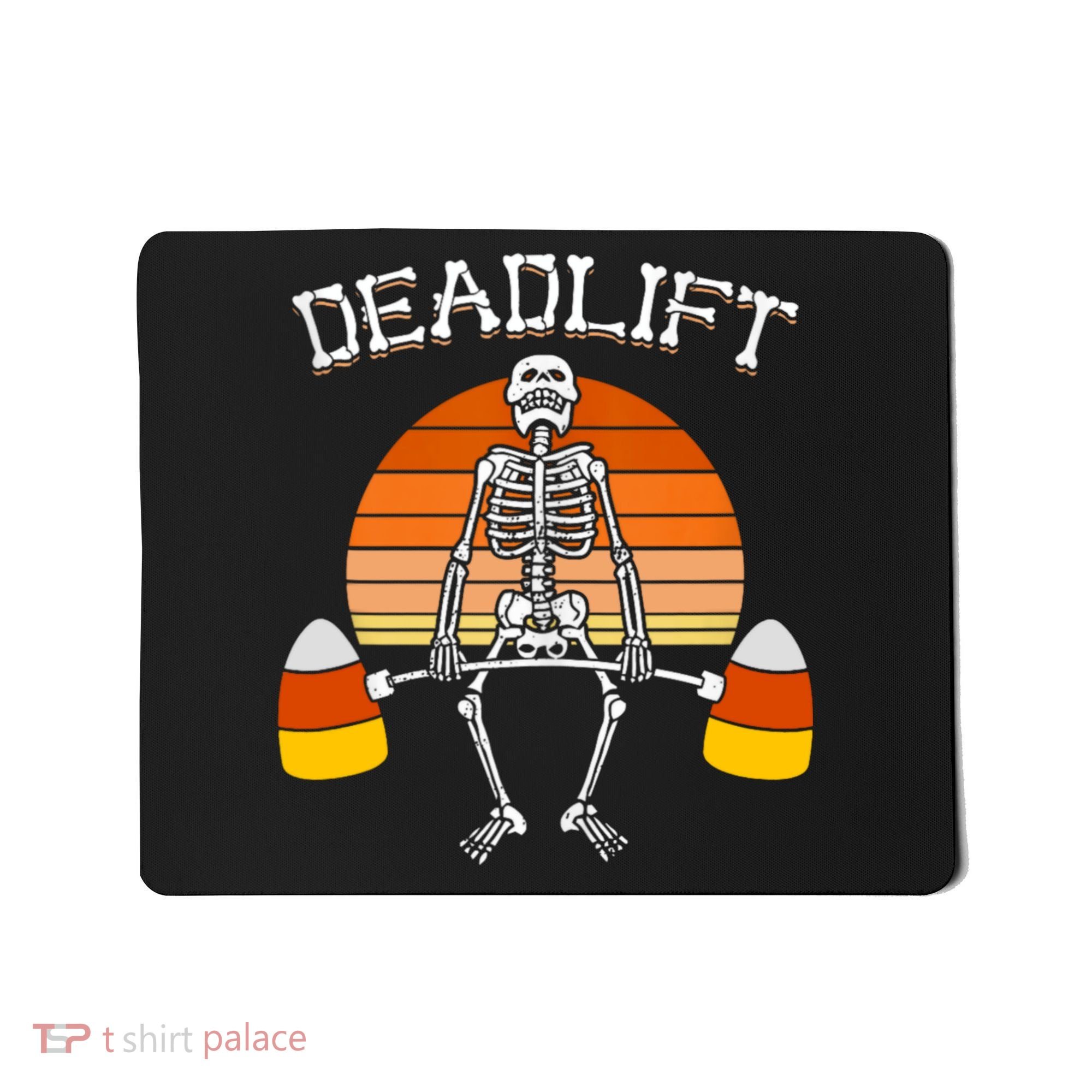 Deadlift Funny Halloween Skeleton Candy Corn Gym Workout Mousepad