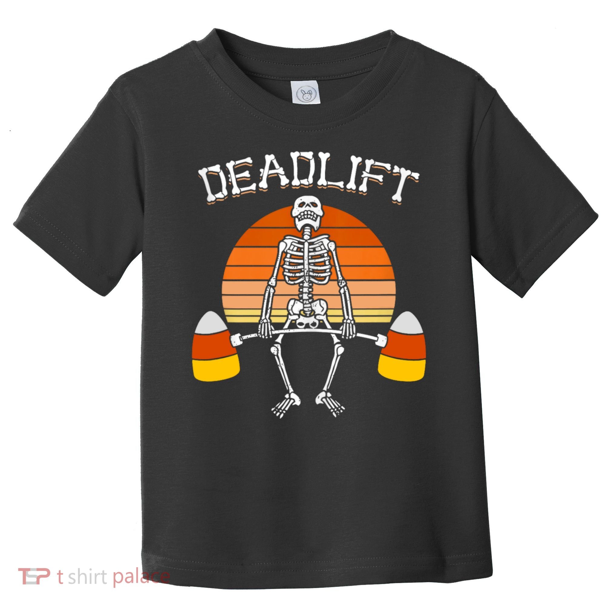 Deadlift Funny Halloween Skeleton Candy Corn Gym Workout Toddler T-Shirt