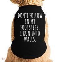 Dont Follow In My Footsteps I Run Into Walls Funny Doggie Tank thumb 0