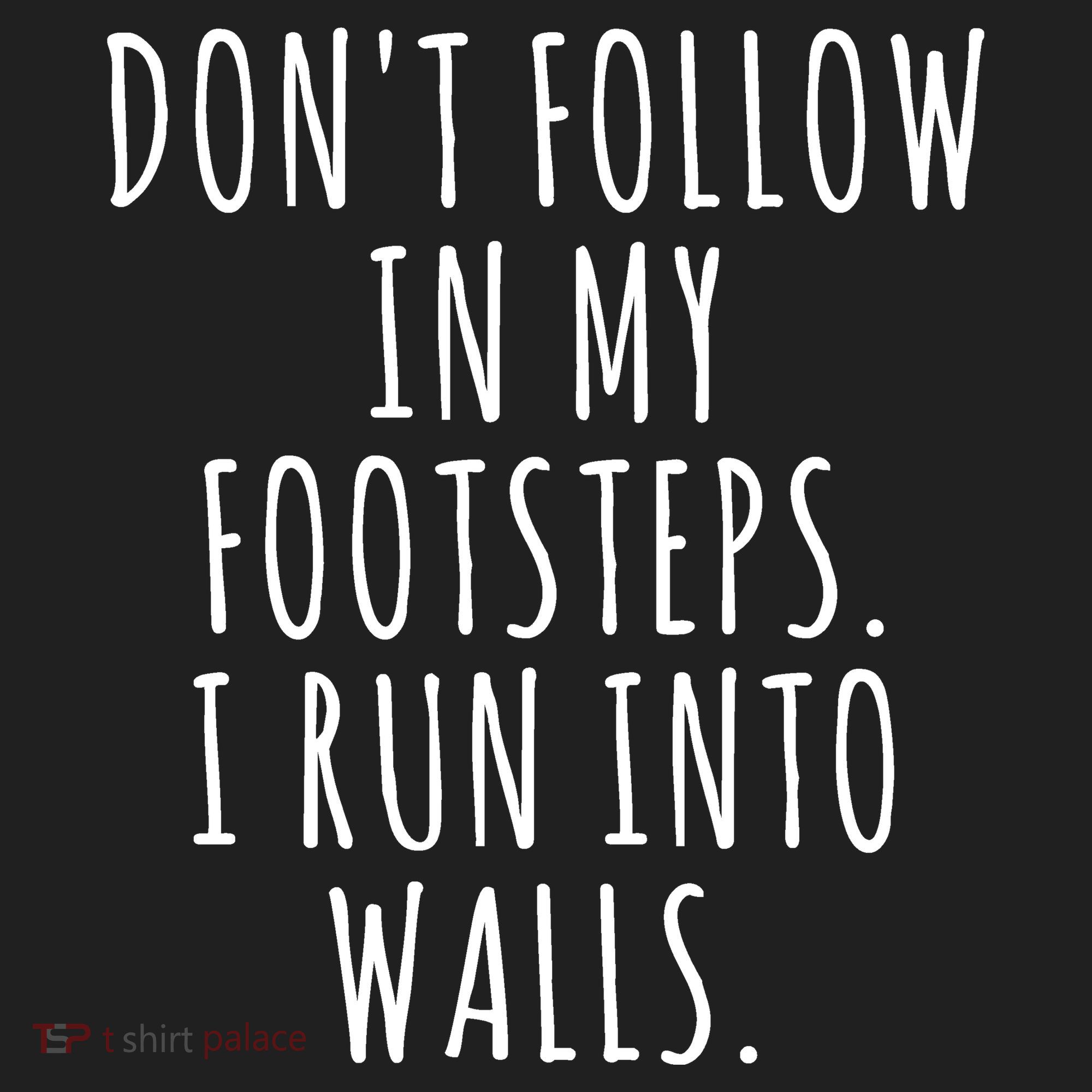 Dont Follow In My Footsteps I Run Into Walls Funny Golf Towel