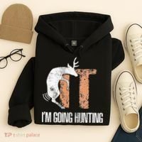 Deer Fuck It I Am Going Hunting Hoodie thumb 4