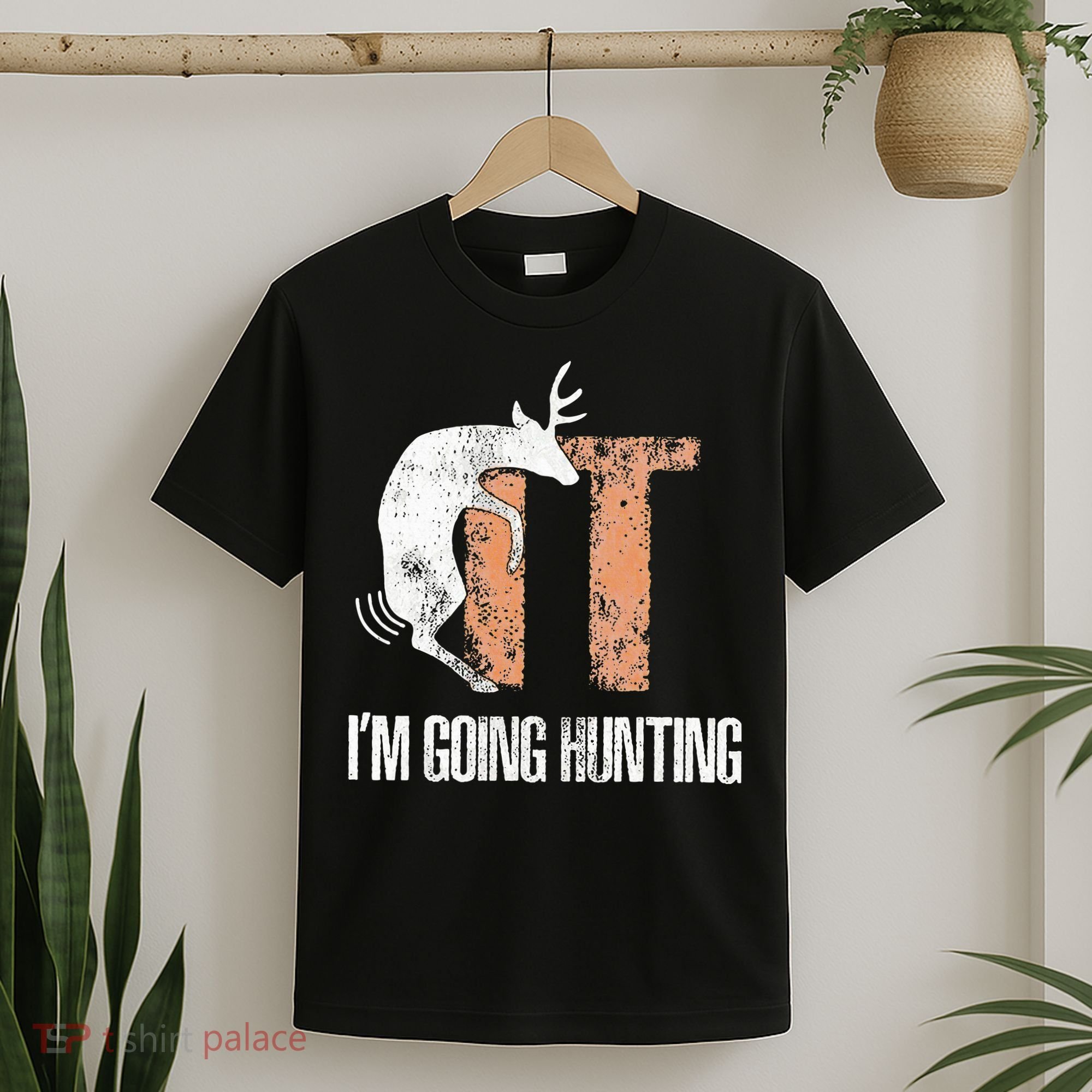 Deer Fuck It I Am Going Hunting T-Shirt