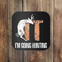 Deer Fuck It I Am Going Hunting Coaster thumb 0